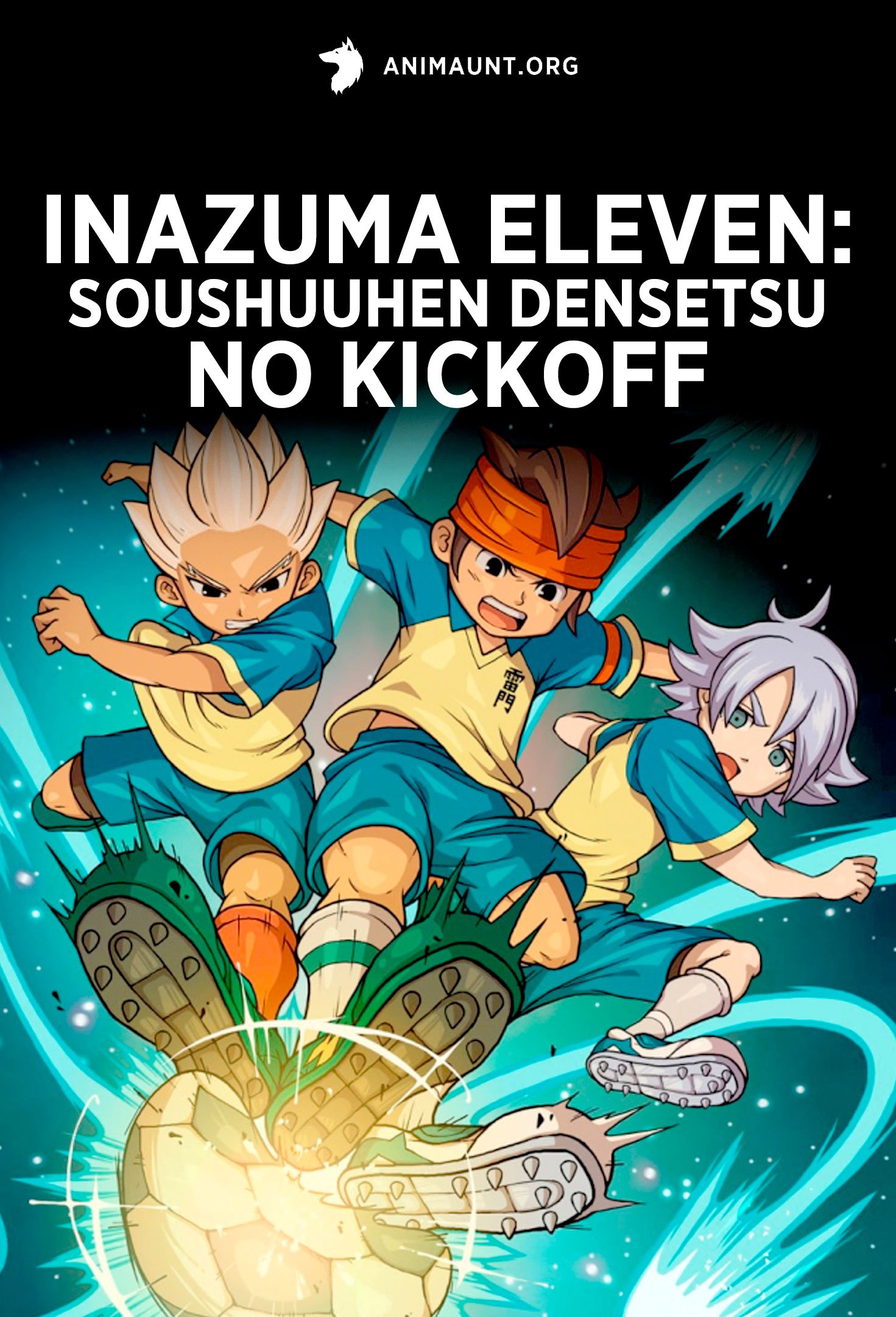 Inazuma Eleven: Soushuuhen Densetsu no Kickoff