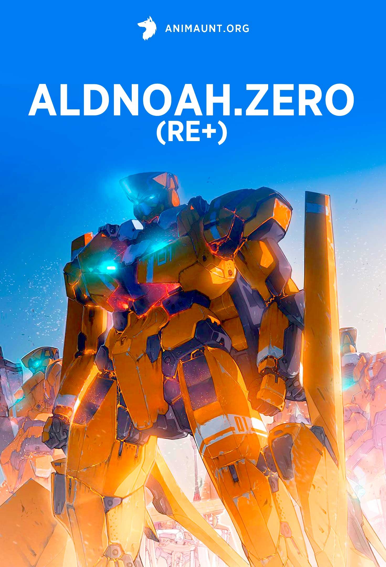 Aldnoah.Zero (Re+)