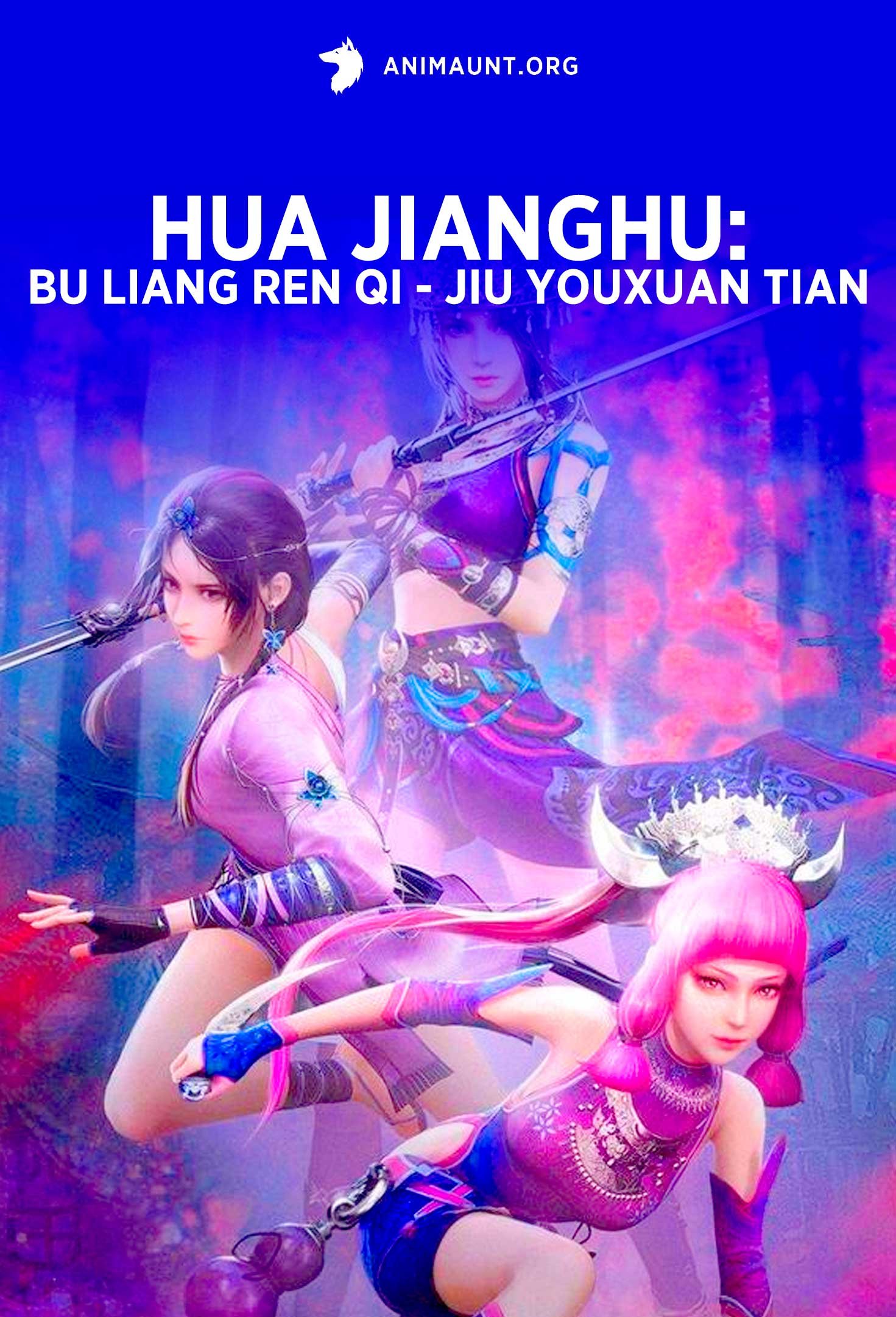 Hua Jianghu: Bu Liang Ren Qi - Jiu Youxuan Tian